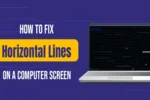 Fix Horizontal Lines on Computer Screen