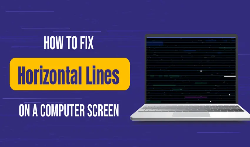 Fix Horizontal Lines on Computer Screen