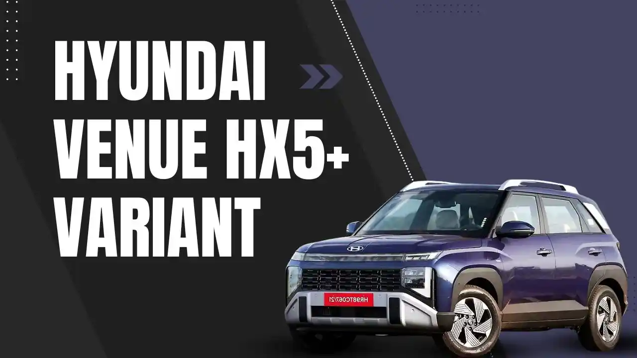 Hyundai venue hx5+ variant