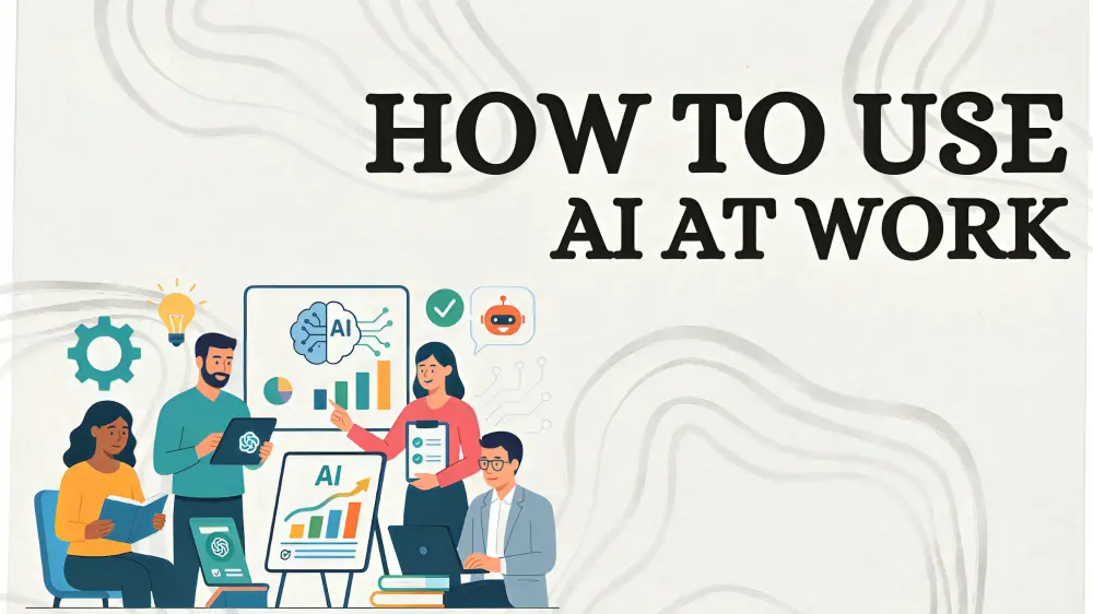 how to use AI at work