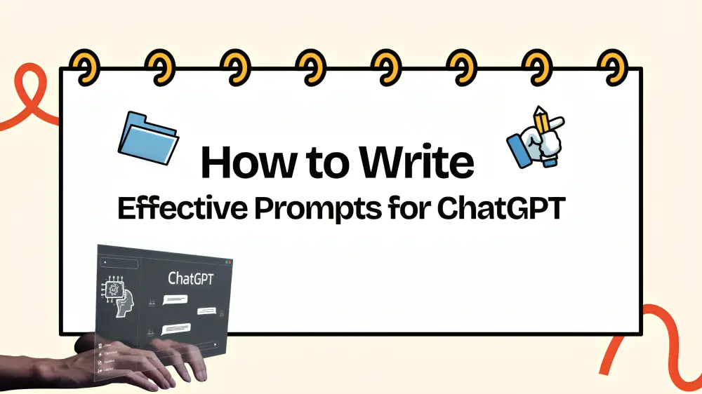 how to write effective prompts for ChatGPT