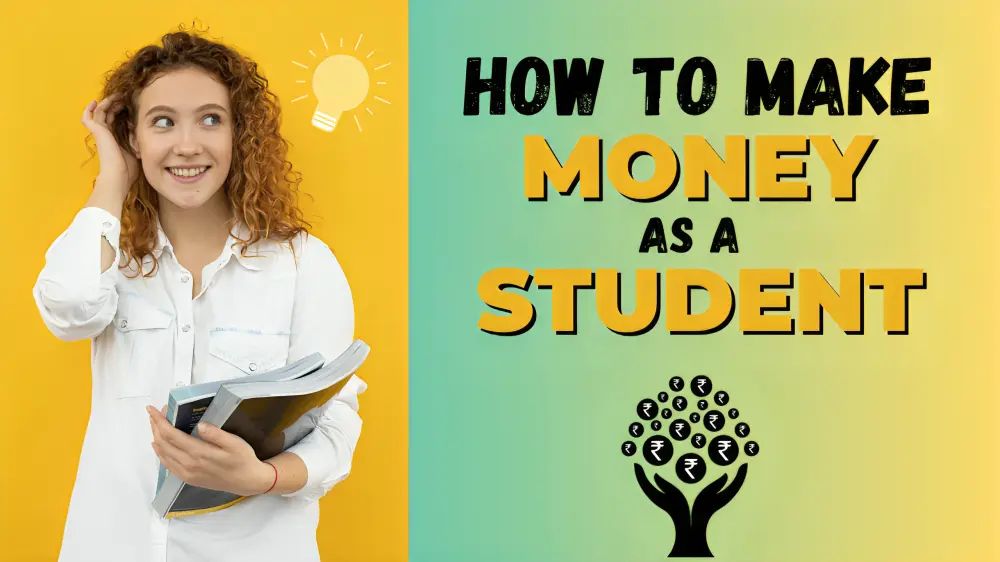 how to make money as a student